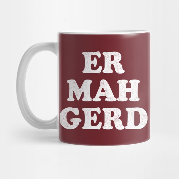 Er Mah Gerd by BodinStreet